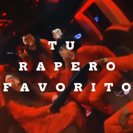 TU RAPERO FAVORITO | Boomplay Music