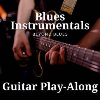 Blues Instrumentals - Guitar Play-Along