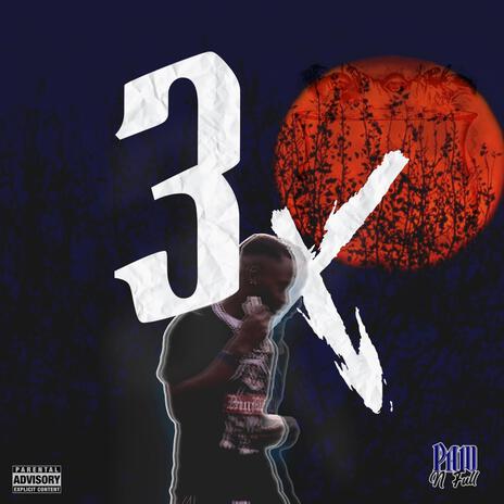 3x | Boomplay Music