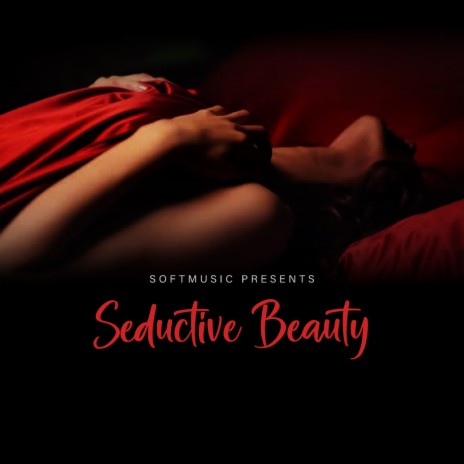 Seductive Beauty ft. Artista de Jazz Suave & Smooth Jazz & Piano | Boomplay Music