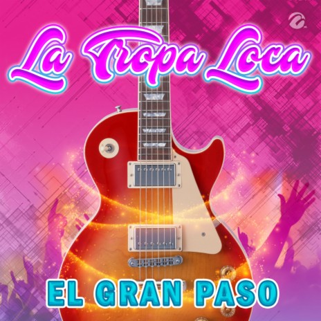 El Gran Paso | Boomplay Music