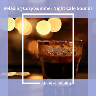 Relaxing Cozy Summer Night Cafe Sounds