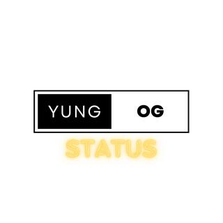 Yung OG Status