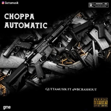 Choppa automatic ft. 4wb crashout | Boomplay Music