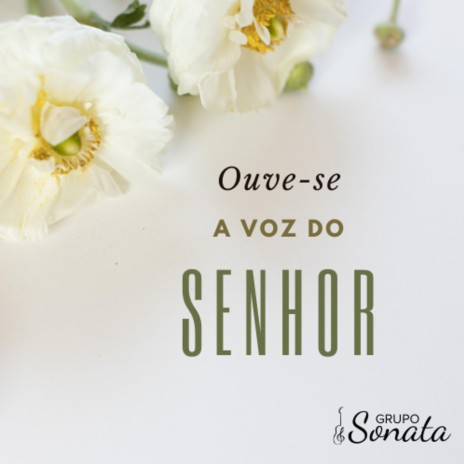 Ouve-Se a Voz Do Senhor | Boomplay Music