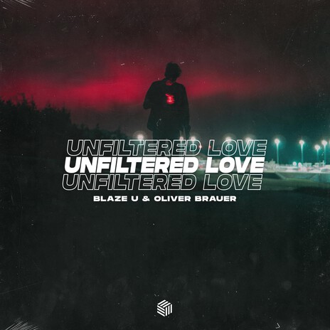 Unfiltered Love ft. Oliver Brauer | Boomplay Music