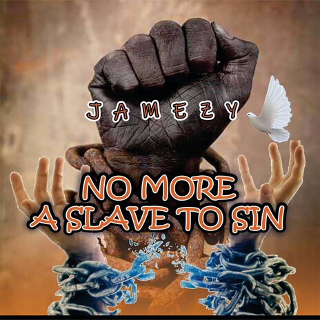 No More A Slave To Sin | Boomplay Music