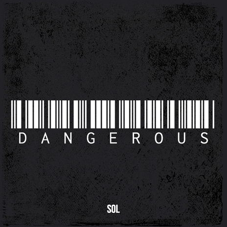 Dangerous | Boomplay Music