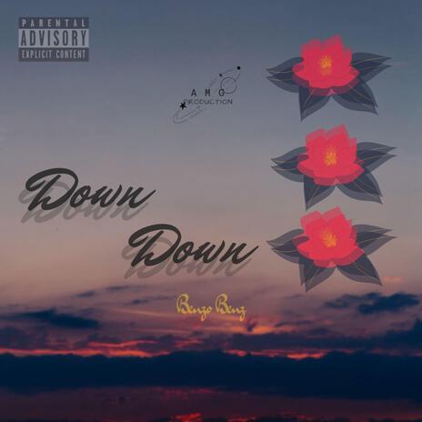 Down Down | Boomplay Music