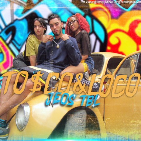 Tosco & Loco Jeos | Boomplay Music