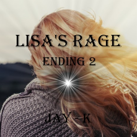 Lisa's Rage Ending 2