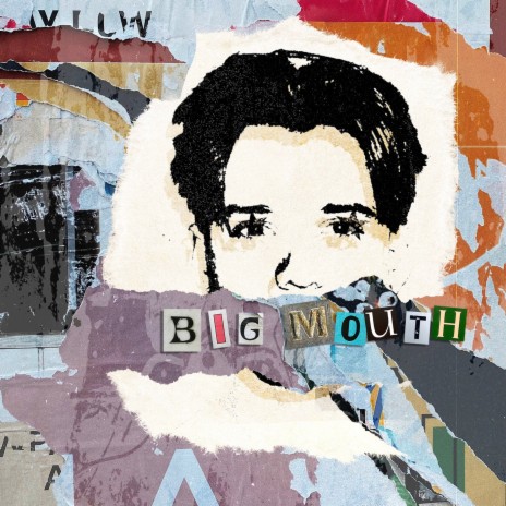 Big Mouth | Boomplay Music