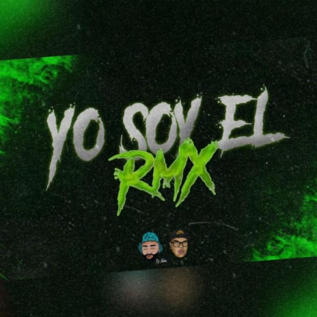 YO SOY EL (RMX) ft. BRIIAN DJ
