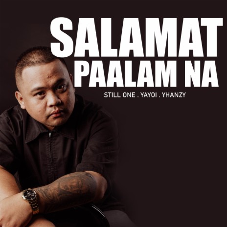 Salamat Paalam Na ft. Yhanzy & Yayoi | Boomplay Music