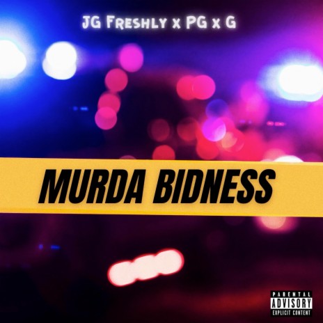 Murda Bidness ft. PG & G | Boomplay Music