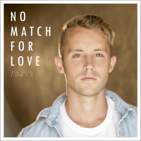 No Match for Love | Boomplay Music