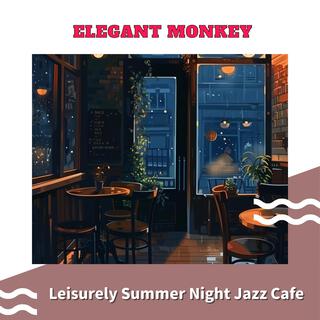 Leisurely Summer Night Jazz Cafe