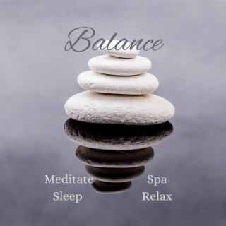 Balance: Meditate Sleep Spa Relax