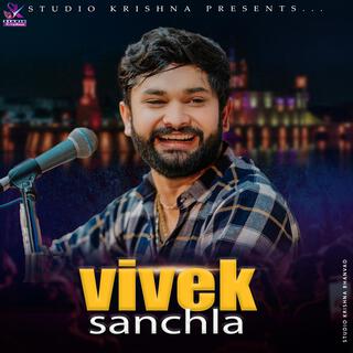 VIVEK SANCHLA NEW 2024