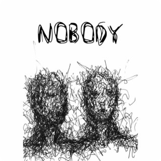 Nobody