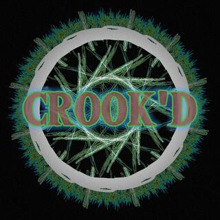 CROOK'D (ISOLATED EDITION)