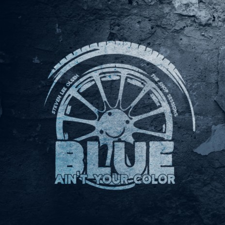 Blue Ain't Your Color (Acoustic) | Boomplay Music