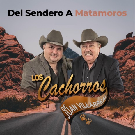 Del Sendero a Matamoros | Boomplay Music