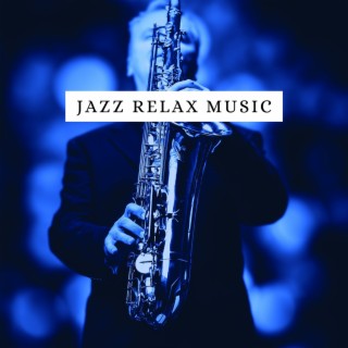 Jazz Relax Music