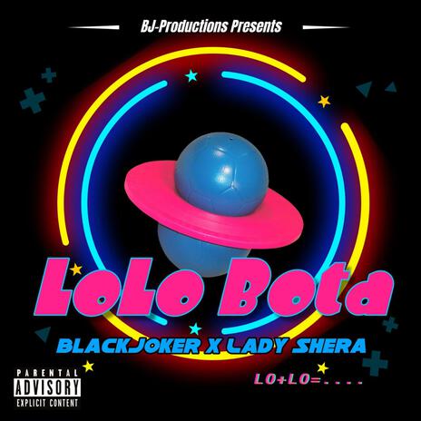 LoLo Bota ft. Lady Shera | Boomplay Music