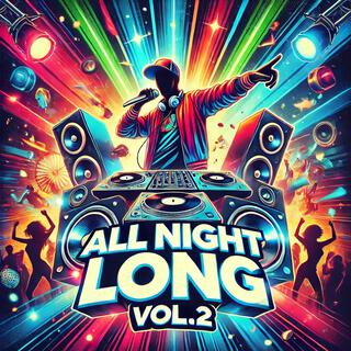 All Night Long (Vol.2)