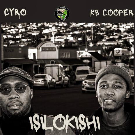 Isilokishi ft. Cyro | Boomplay Music