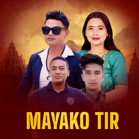 Mayako Tir ft. Sunita Budha Chhetri | Boomplay Music