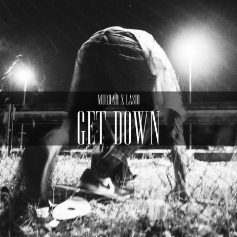 Get down ft. Murrah