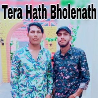 Tera Hath Bholenath