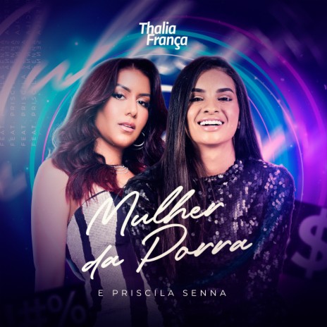 Mulher da Porra ft. Priscila Senna | Boomplay Music