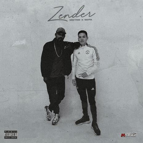 Zender ft. Sepa | Boomplay Music