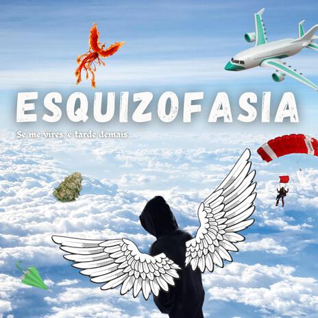 ESQUIZOFASIA | Boomplay Music