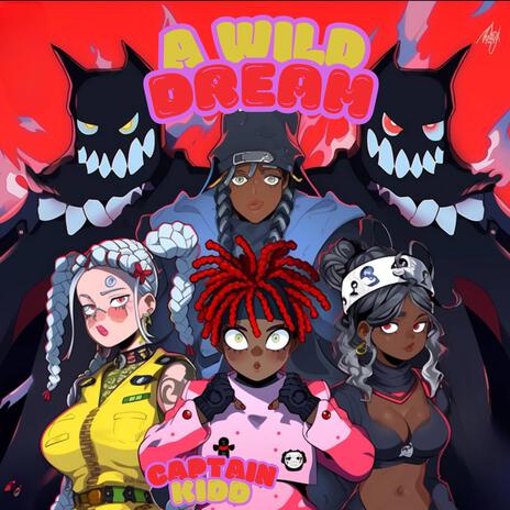 A wild dream | Boomplay Music