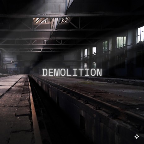 Demolition | Boomplay Music
