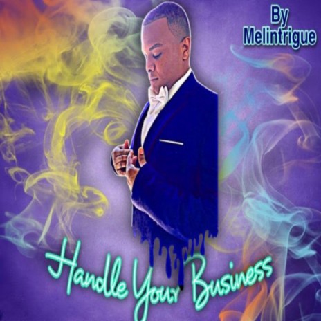 Handle Your Business | Boomplay Music