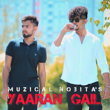 Yaaran Gail | Boomplay Music