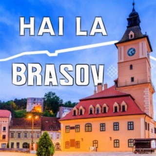 Hai la Brasov