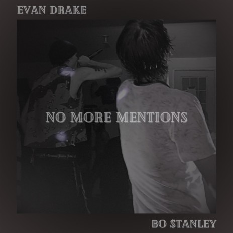 No More Mentions ft. Bo $tanley | Boomplay Music