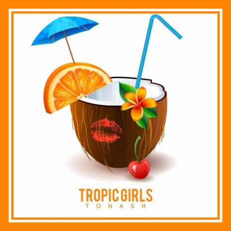 Tropic Girls | Boomplay Music