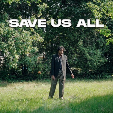 Save Us All | Boomplay Music