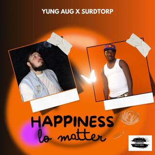 Happiness lo matter