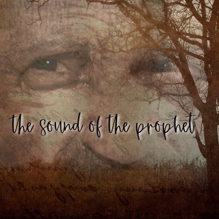 The Sound of the Prophet