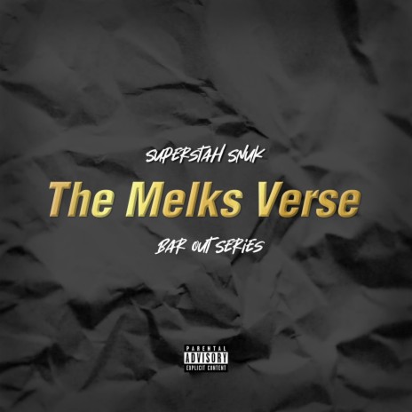 The Melks Verse | Boomplay Music