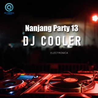 Nanjang Party 13