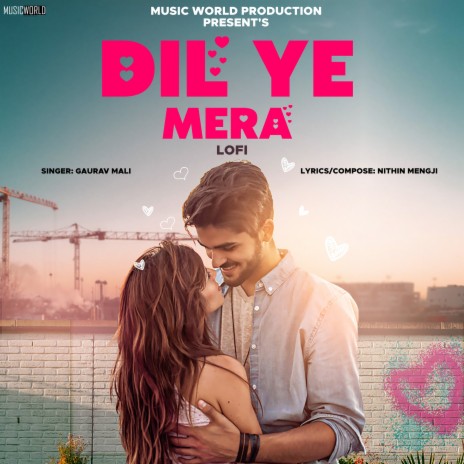 Dil Ye Mera - Lofi ft. Nithin Mengji | Boomplay Music